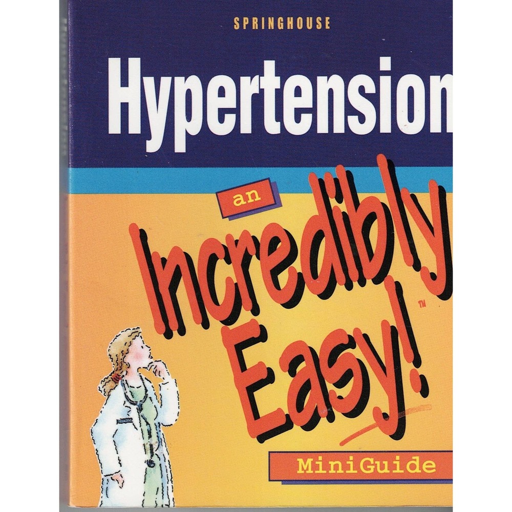 Springhouse Hypertension an Incredibly Easy! Mini Guide Cardiovascular Care Book - Picture 1 of 2